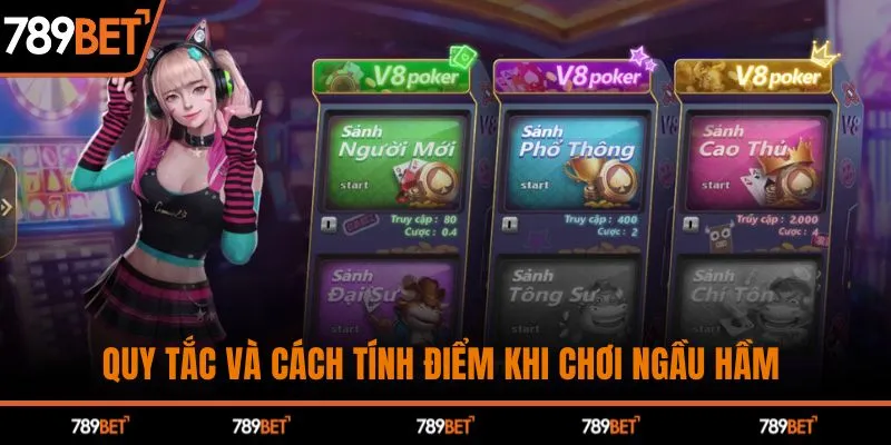 Quy tắc và cách tính điểm khi chơi ngầu hầm 